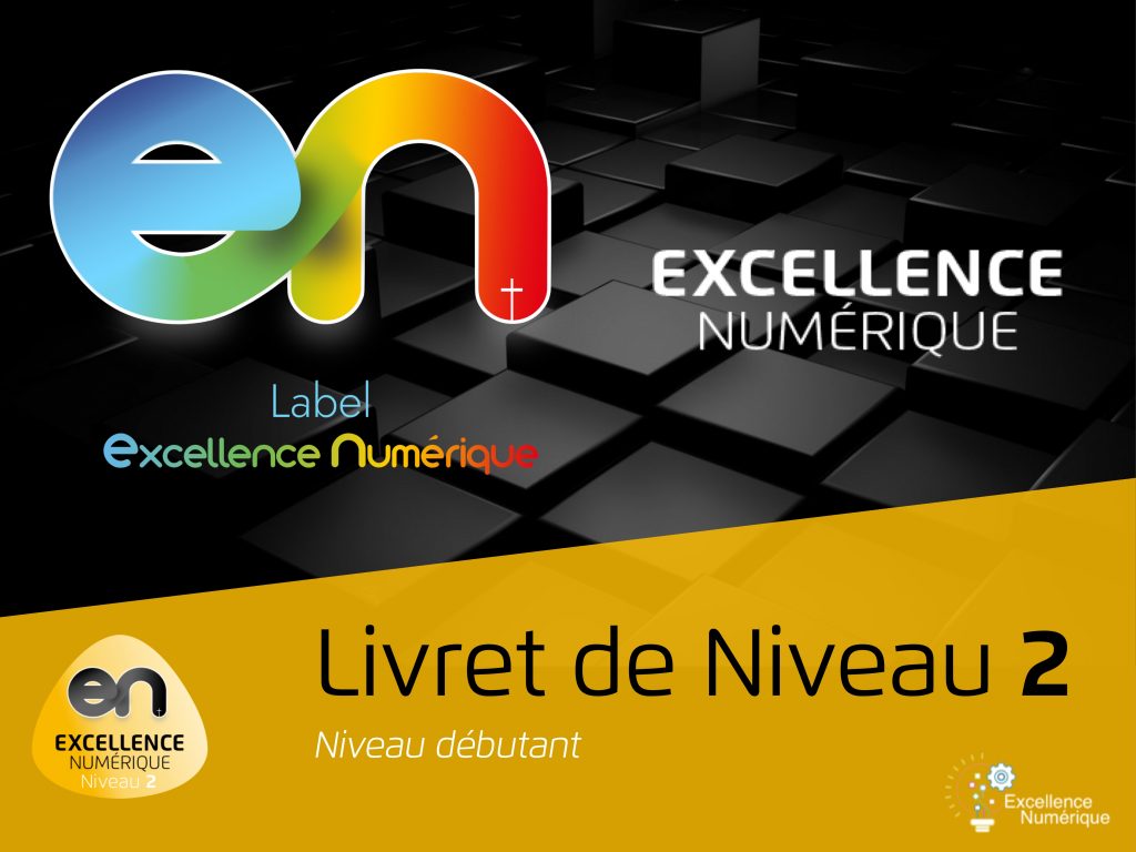 Les livrets du label excellence numérique